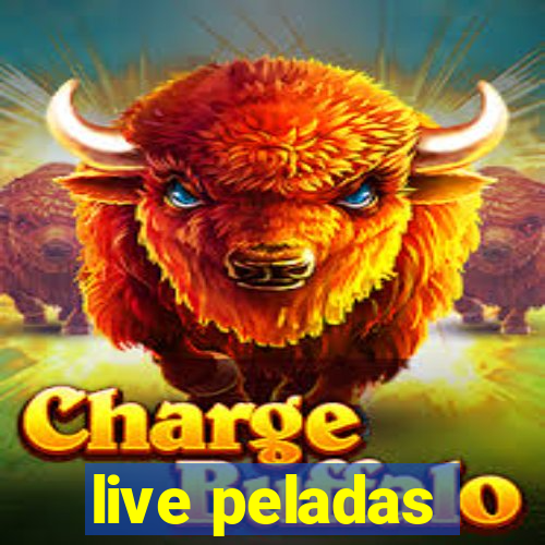 live peladas